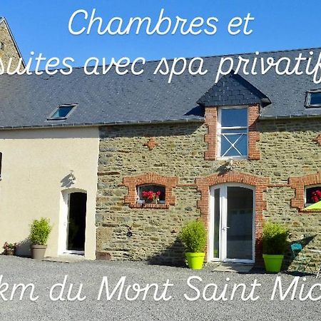 Le Relais De La Hardiesse 6Km Mont St Michel - Chambres Doubles - Suite Spa Privatif Courtils ภายนอก รูปภาพ