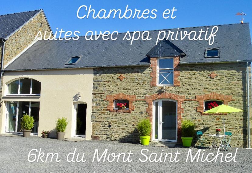 Le Relais De La Hardiesse 6Km Mont St Michel - Chambres Doubles - Suite Spa Privatif Courtils ภายนอก รูปภาพ
